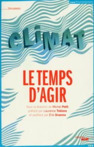 Climat, le temps d’agir (Cherche midi Ed., 2015)