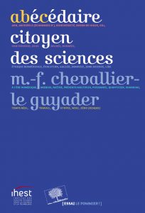 Abécédaire citoyen des sciences (M.-F. Chevallier-Le Guyader, Le Pommier, 2017)