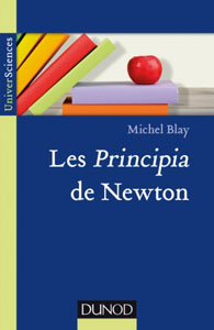 Les Principia de Newton (M. Blay, Dunod, 2017)