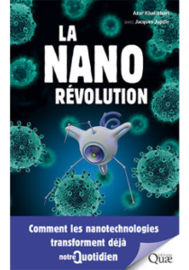 La nanorévolution (A. Khalatbari, J. Jupille, Quae, 2018)