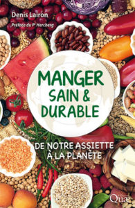 Manger sain et durable (D. Lairon, Quae, 2020)