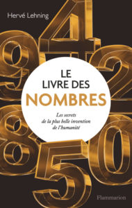 Le livre des nombres (H. Lehning, Flammarion, 2021)