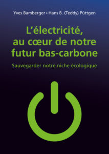 L'électricité, au cœur de notre futur bas-carbone, Yves Bamberger, Hans B. Püttgen, EPFL Press