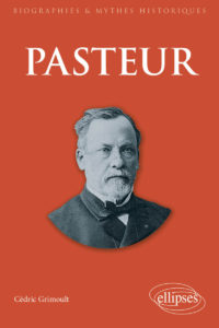 Pasteur (C. Grimoult, Ellipses, 2021)