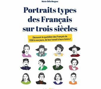 Portraits-types des Français sur trois siècles