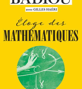 Éloge des mathématiques Éloge des mathématiques